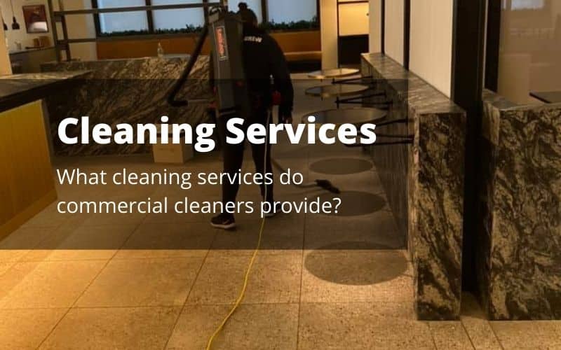 Commercial janitorial cleaning services