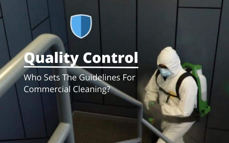 guidelines and standards for commercial cleaning