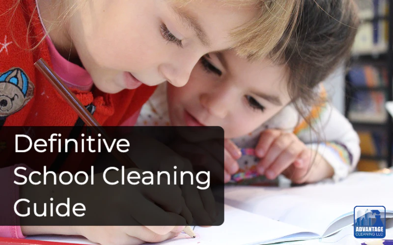 A guide to school cleaning and disinfecting